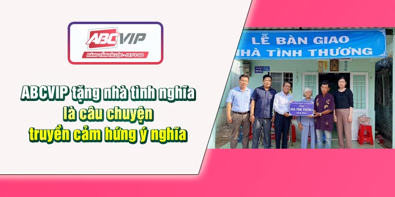 abcvip-tang-nha-tinh-nghia-la-cau-chuyen-truyen-cam-hung-y-nghia