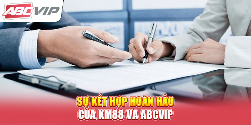 su-ket-hop-hoan-hao-cua-doi-tac-km88-va-abcvip