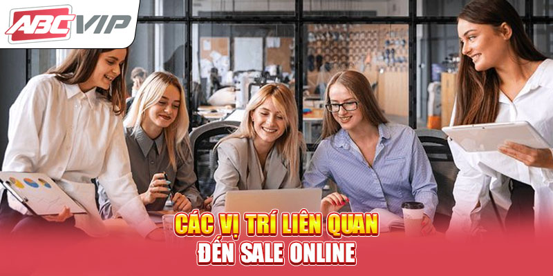 cac-vi-tri-lien-quan-den-sale-online