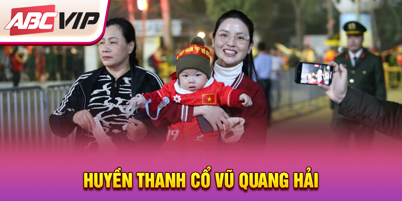 huyen-thanh-co-vu-quang-hai