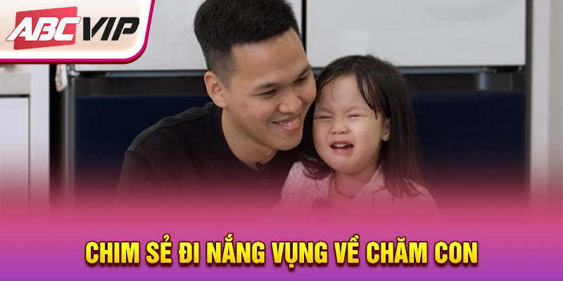 chim-se-di-nang-vung-ve-cham-con