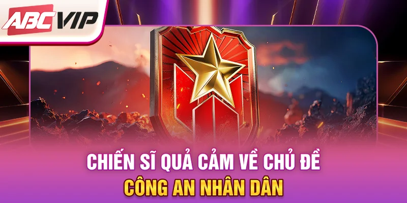 chien-si-qua-cam-ve-chu-de-cong-an-nhan-dan